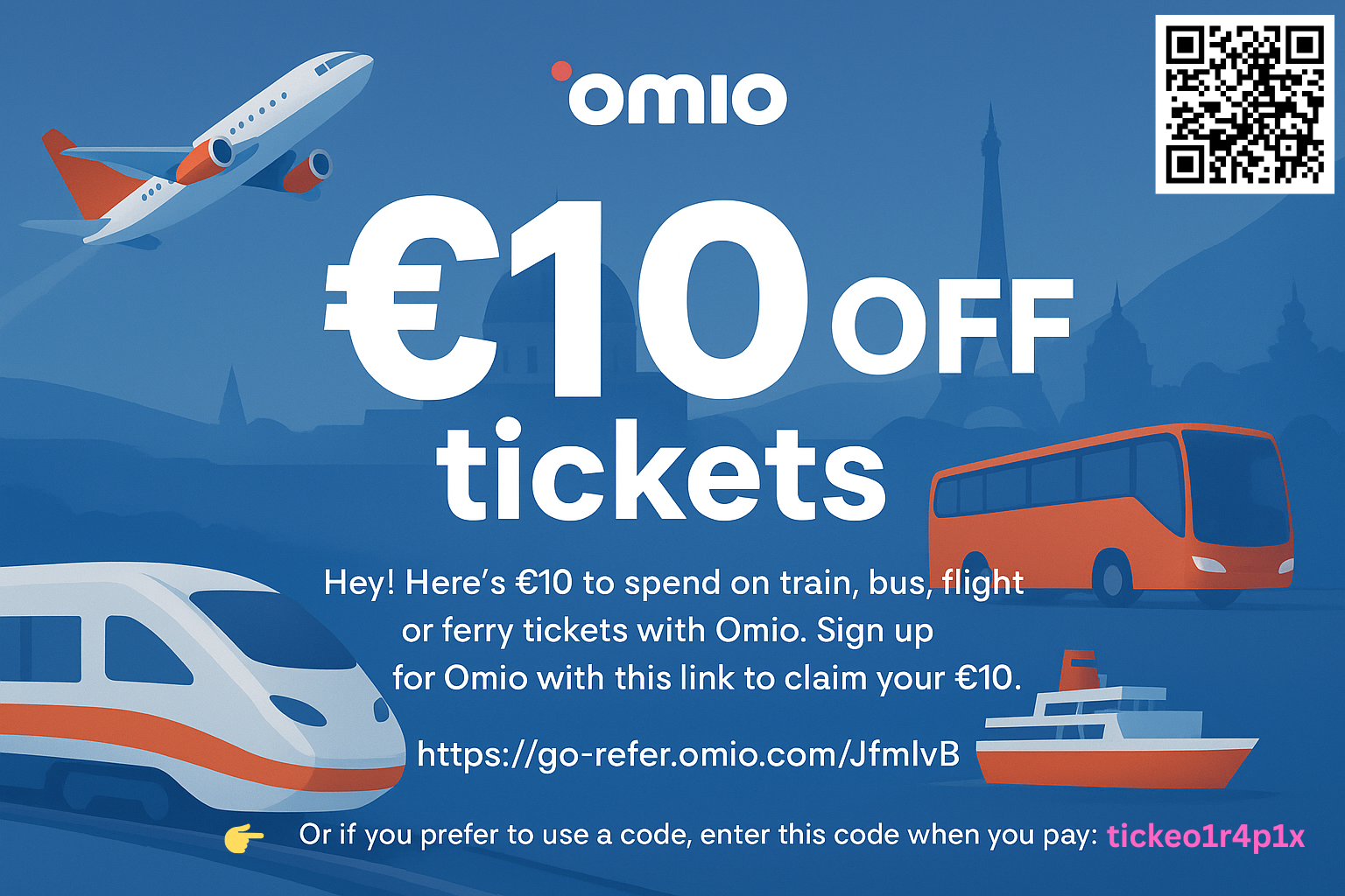 10 EUR instant OFF  Flights, Bus, and Train Tickets!